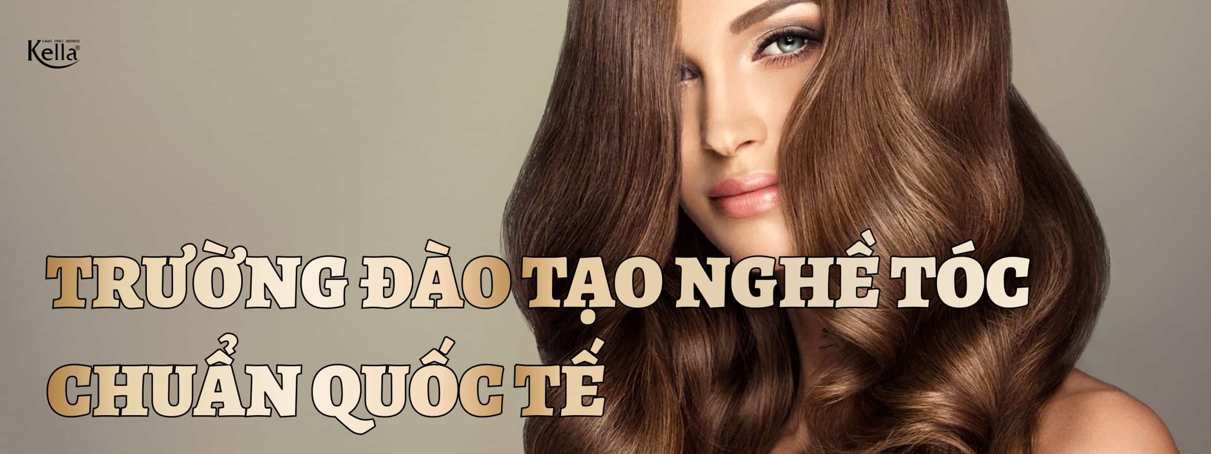 Kella - Trường đào tạo nghề tóc chuẩn quốc tế